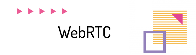 Term: WebRTC
