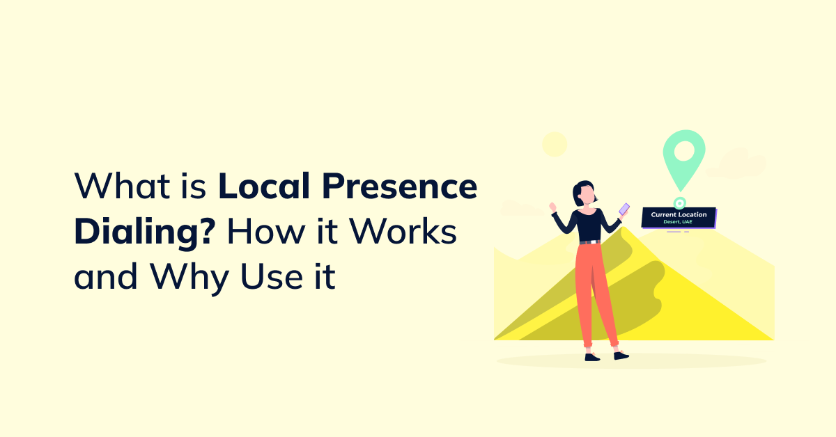 What is local presence dialing