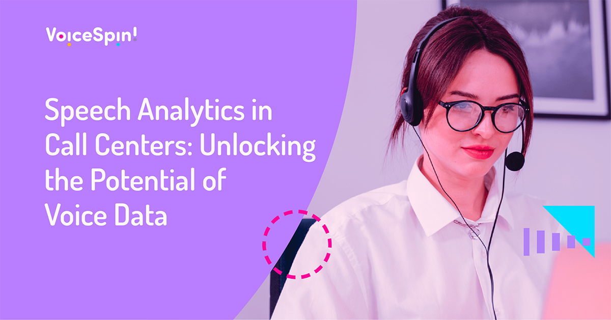 Speech analytics in call centers: what is it and why use?