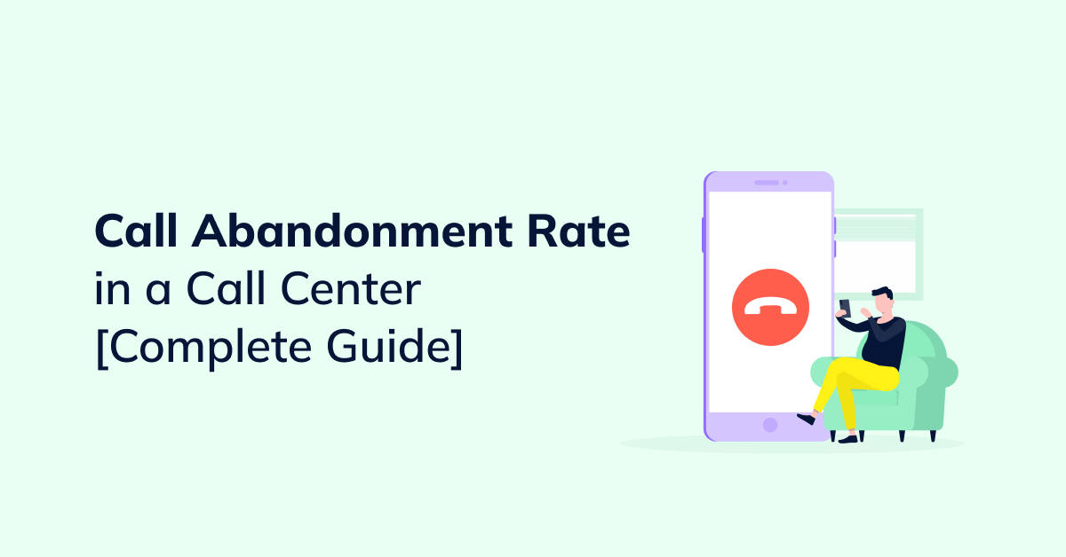 Call Abandonment Rate in a Call Center