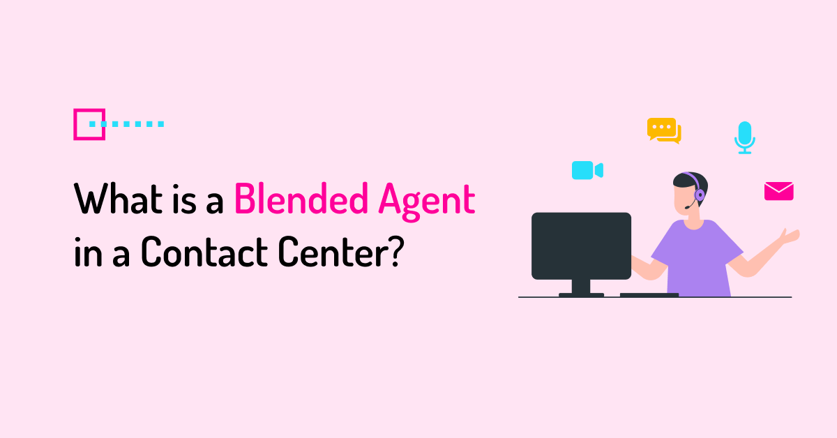 Blended agent in a Contact center