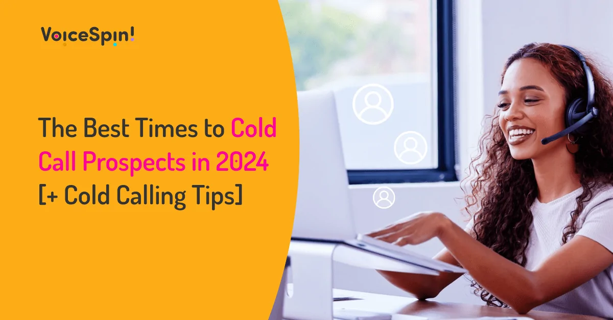 Best times to cold call prospects