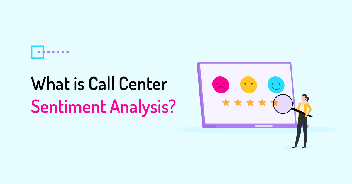 Call Center Sentiment Analysis