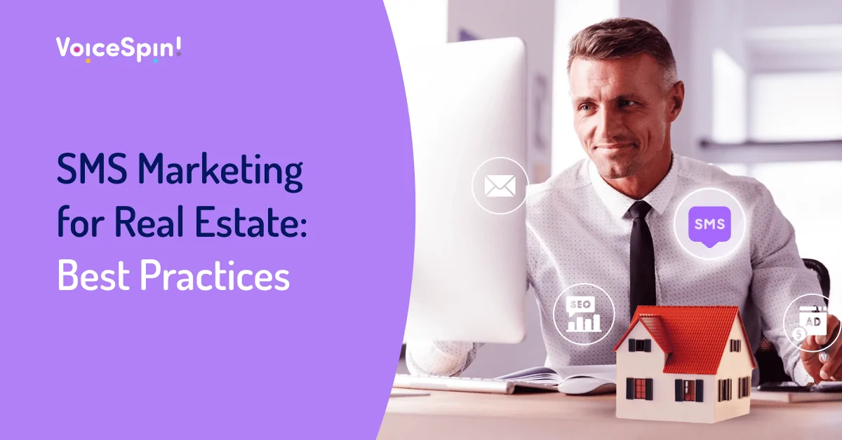 SMS Marketing for Real Estate: Best Practices