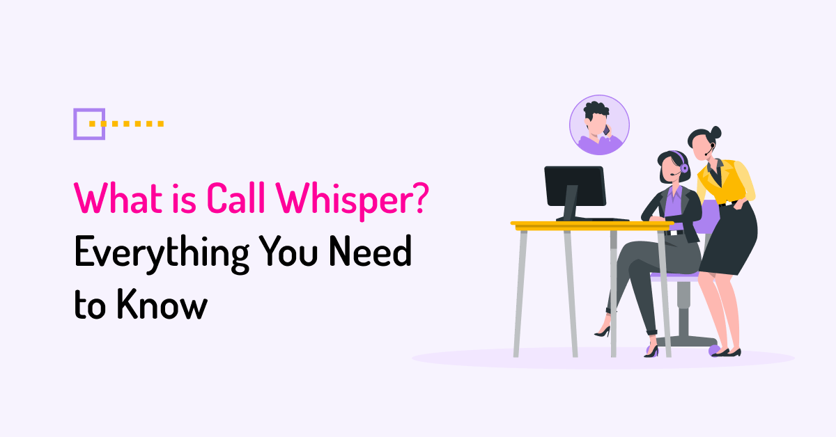 What is Call Whispering