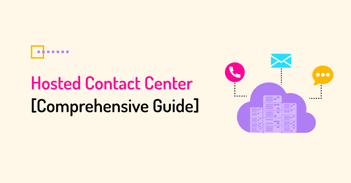 What is Hosted Contact Center