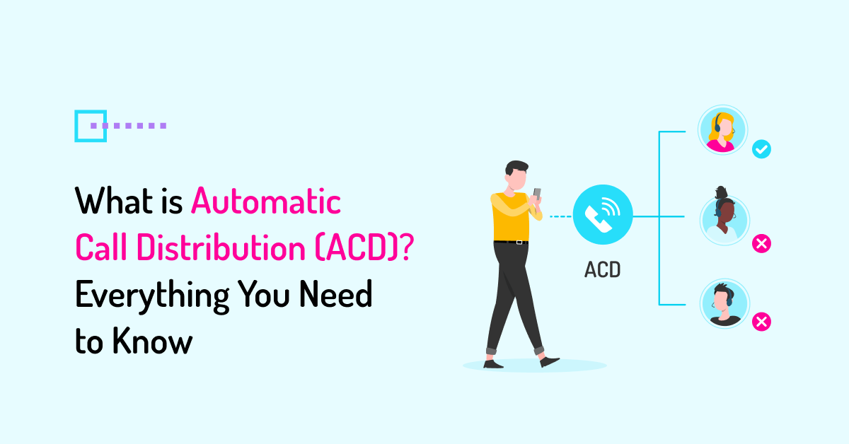 Automatic Call Distribution ACD