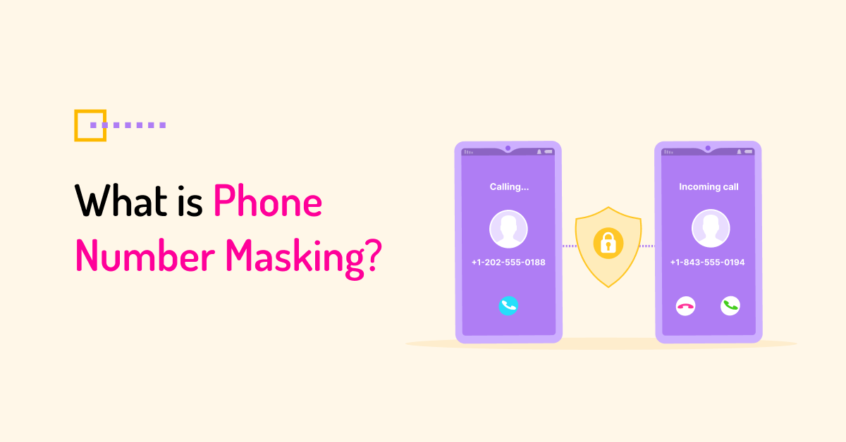 Phone Number Masking