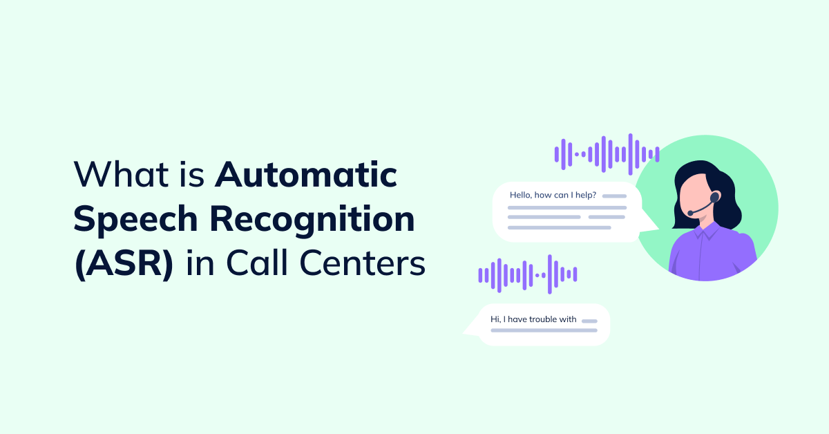 What is automatic speech recognition (ASR) in call centers.