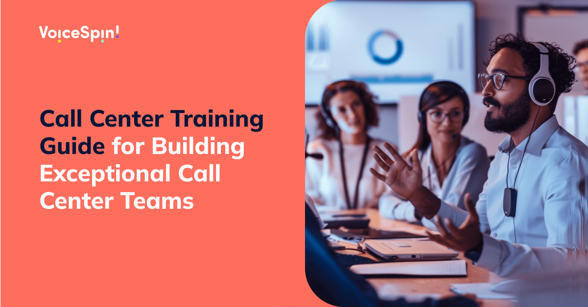 Call Center Training Guide for Building Exceptional Call Center Teams