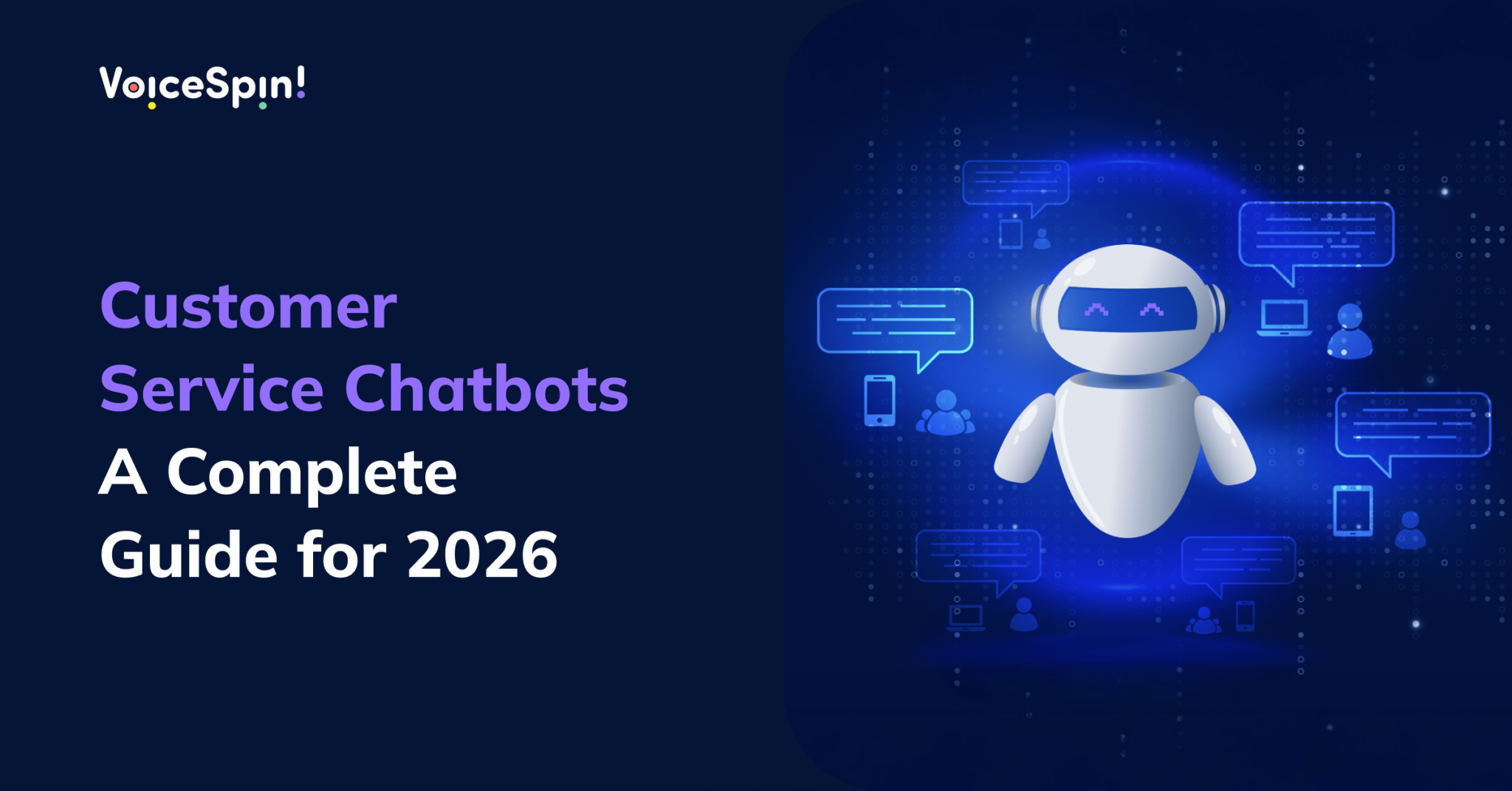 Customer Service Chatbots: Your Complete Guide for 2026
