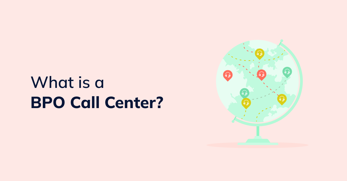 What is a BPO Call Center
