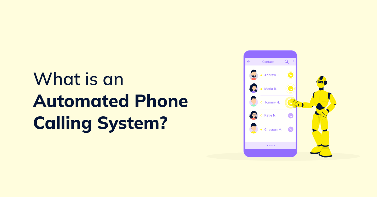 What is an Automated Phone Calling System